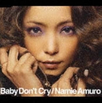 Amazon.co.jp: CD Baby Don't Cry ジャケットB 安室奈美恵